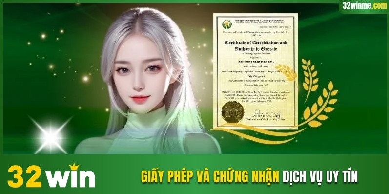 Giấy phép hoạt động và chứng nhận dịch vụ uy tín