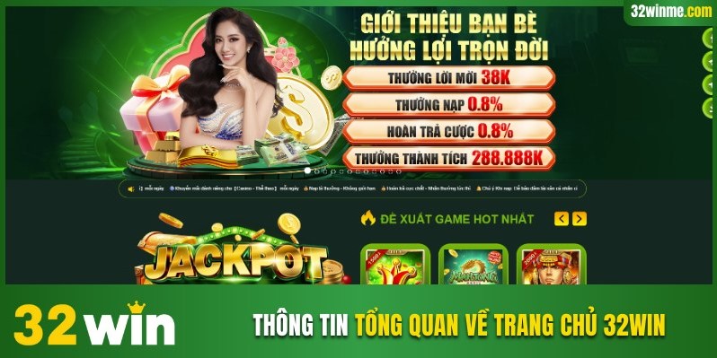 Thông tin tổng quan về 32WIN